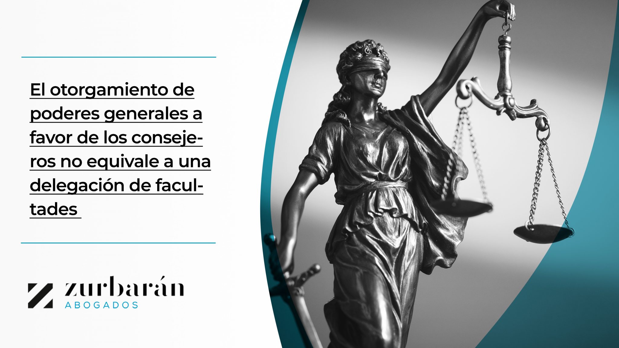 EL-OTORGAMIENTO-DE-PODERES-GENERALES-A-FAVOR-DE-LOS-CONSEJEROS-NO-EQUIVALE-A-UNA-DELEGACIOiN-DE-FACULTADES-2048x1152